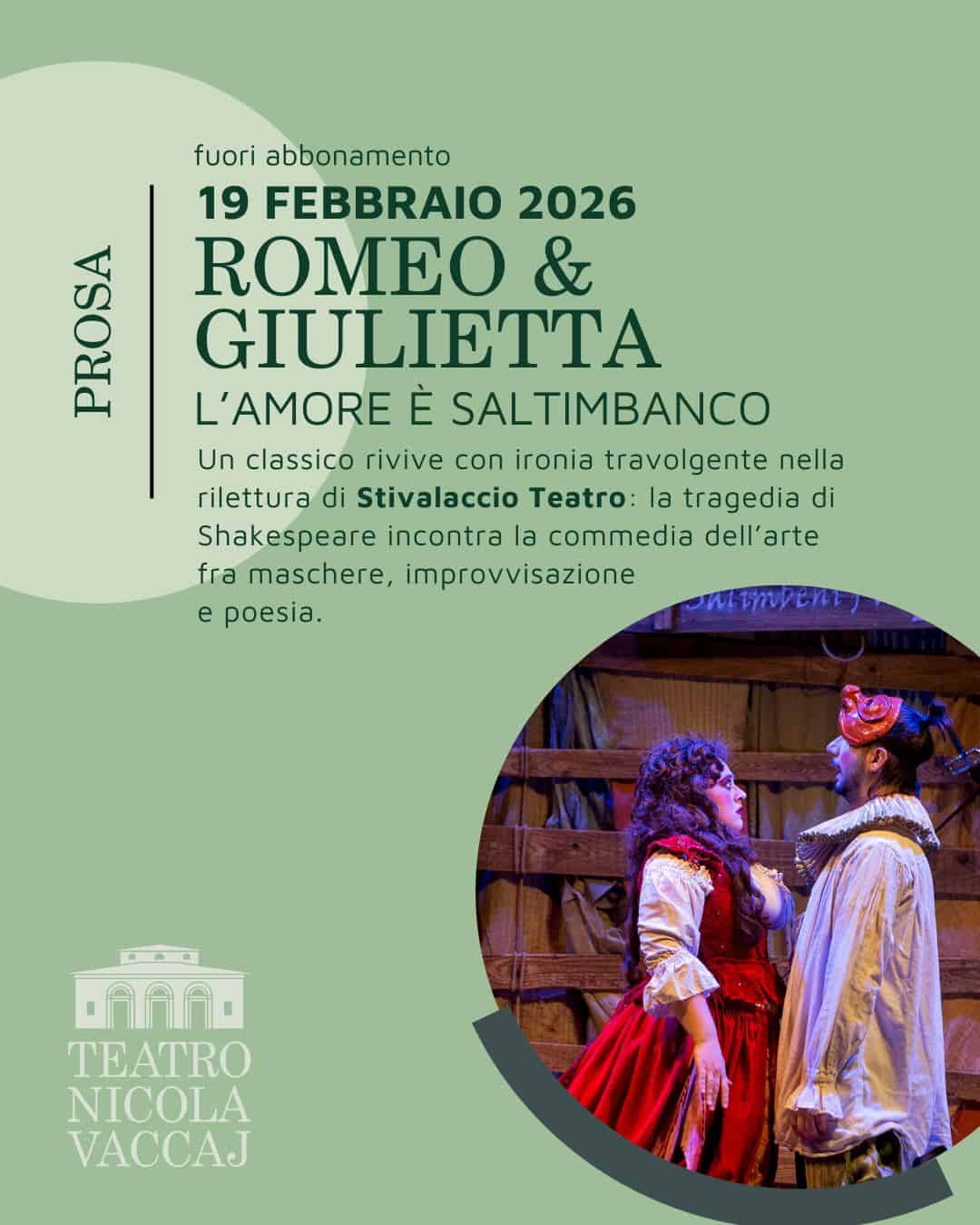 ROMEO E GIULIETTA – L’amore è saltimbanco