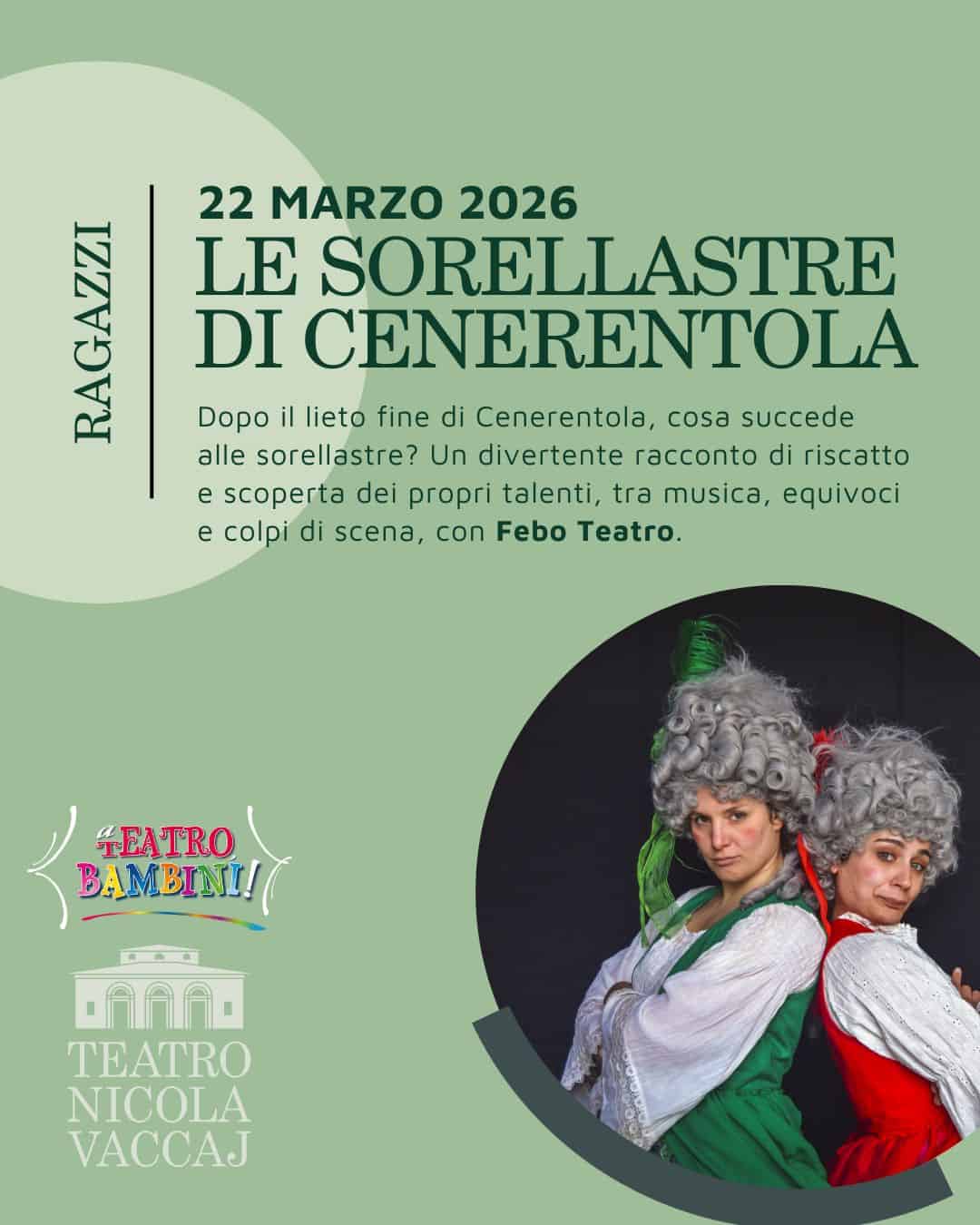 LE SORELLASTRE DI CENERENTOLA